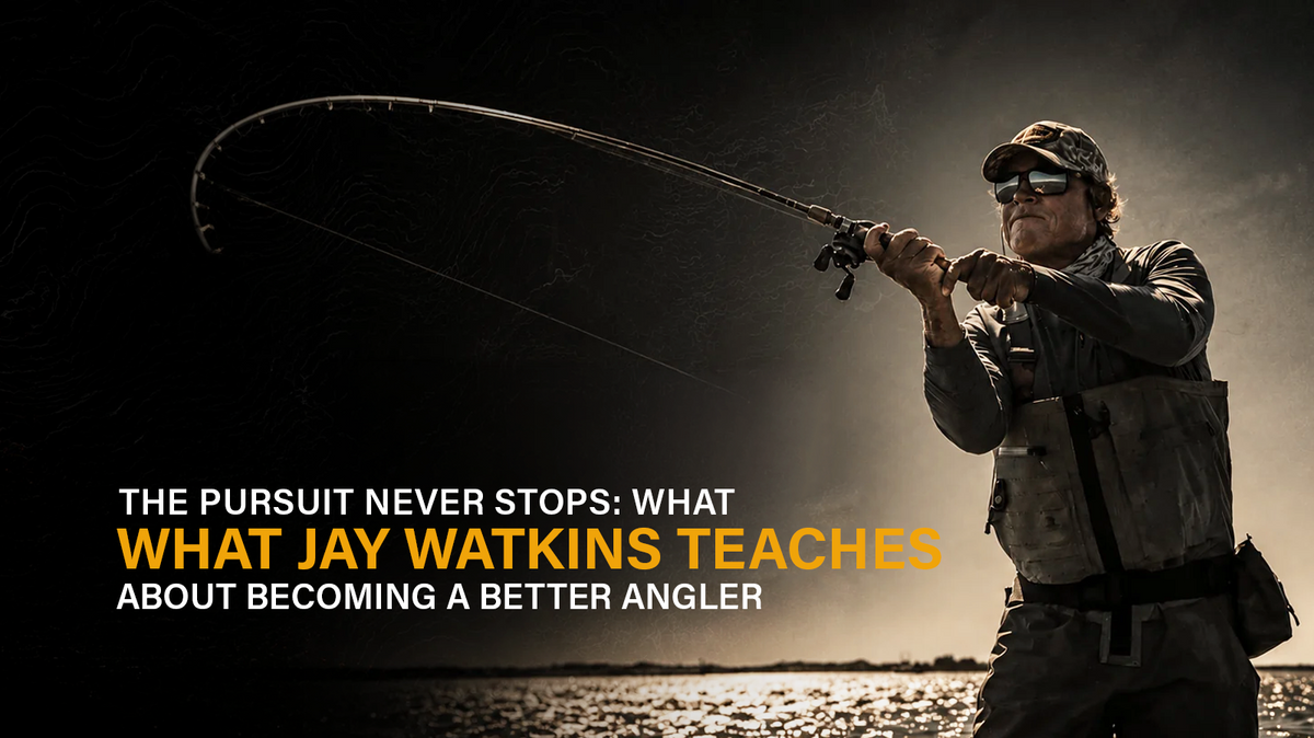The Pursuit Never Stops: What Jay Watkins Teaches Us About Becoming a Better Angler