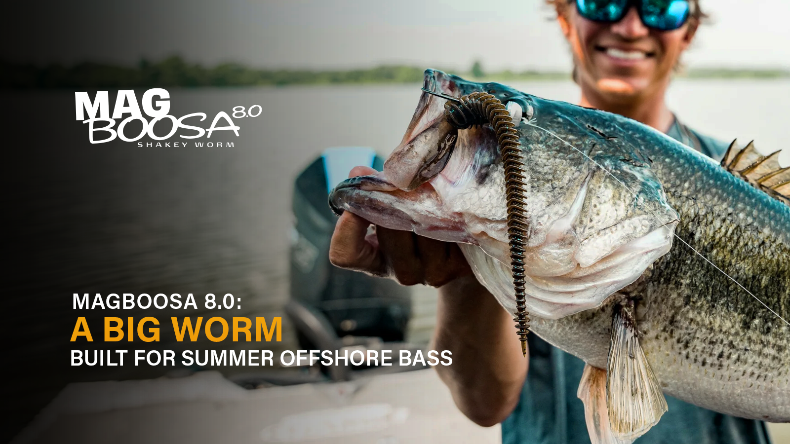 MagBoosa 8.0: A Big Worm Built for Summer Offshore Bass