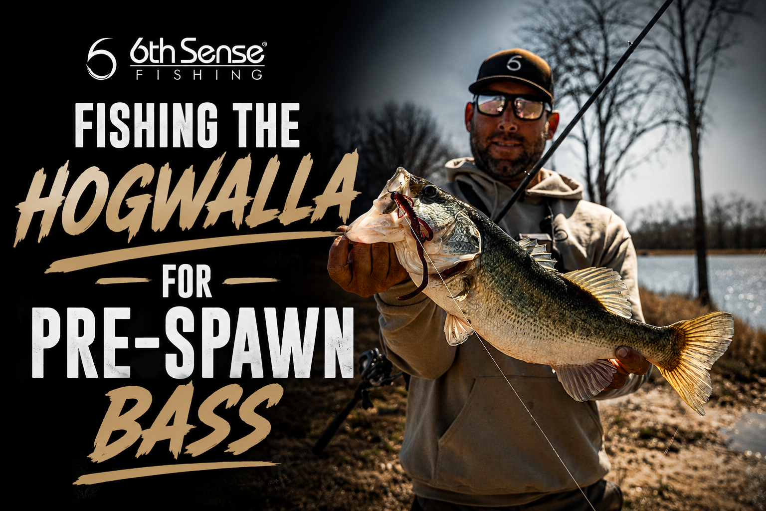 Fishing the Hogwalla for Pre-Spawn Bass
