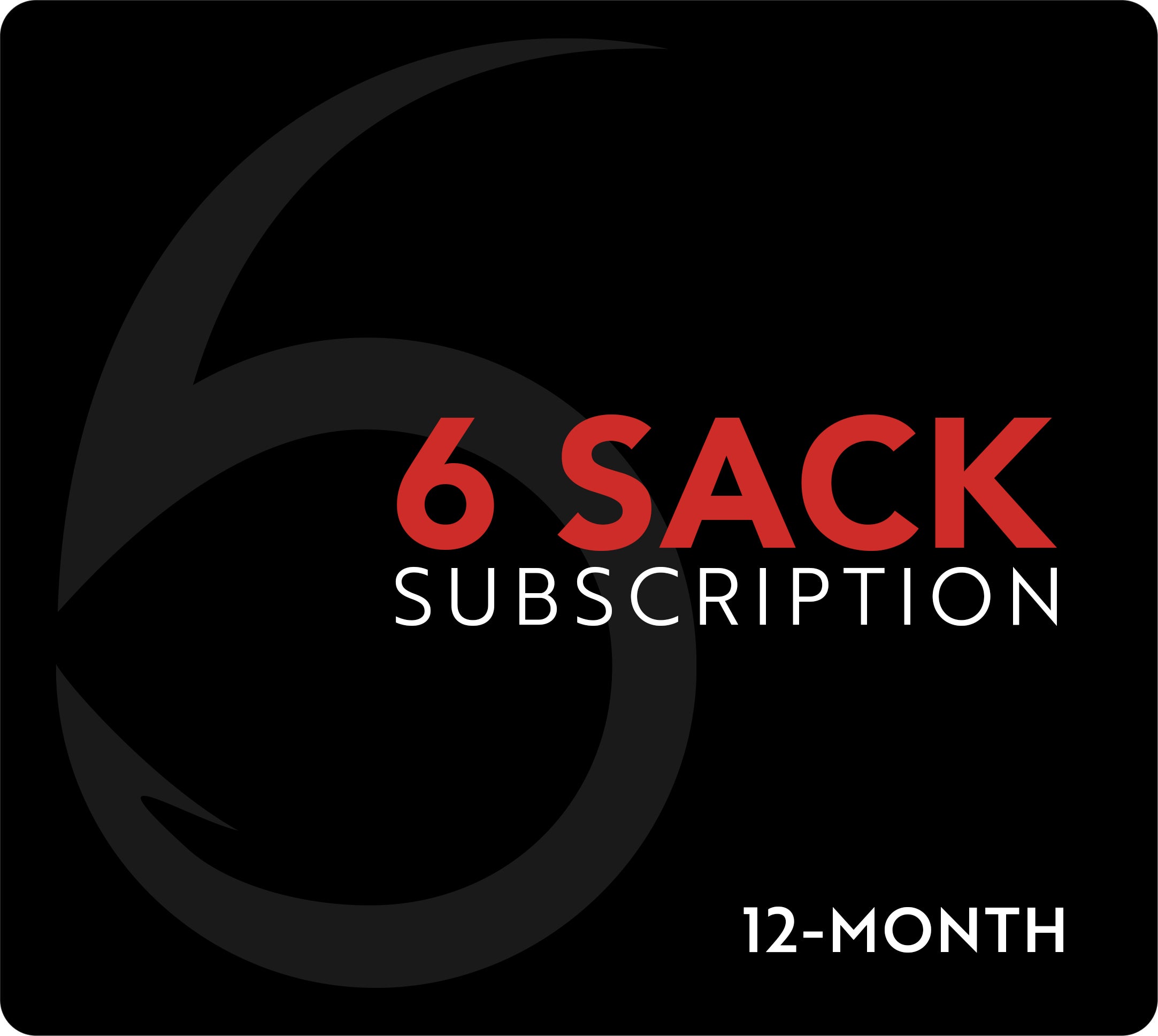 6th Sense Fishing - Subscription - 6 Sack - 12 Month
